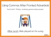 Using Commas After Fronted Adverbials - Years 3 and 4 Teaching Resources (slide 1/15)